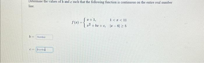 Solved Determine the values of b and c such that the | Chegg.com
