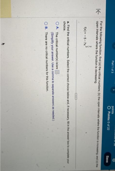Solved For The Following Function, Find (a) The Critical | Chegg.com