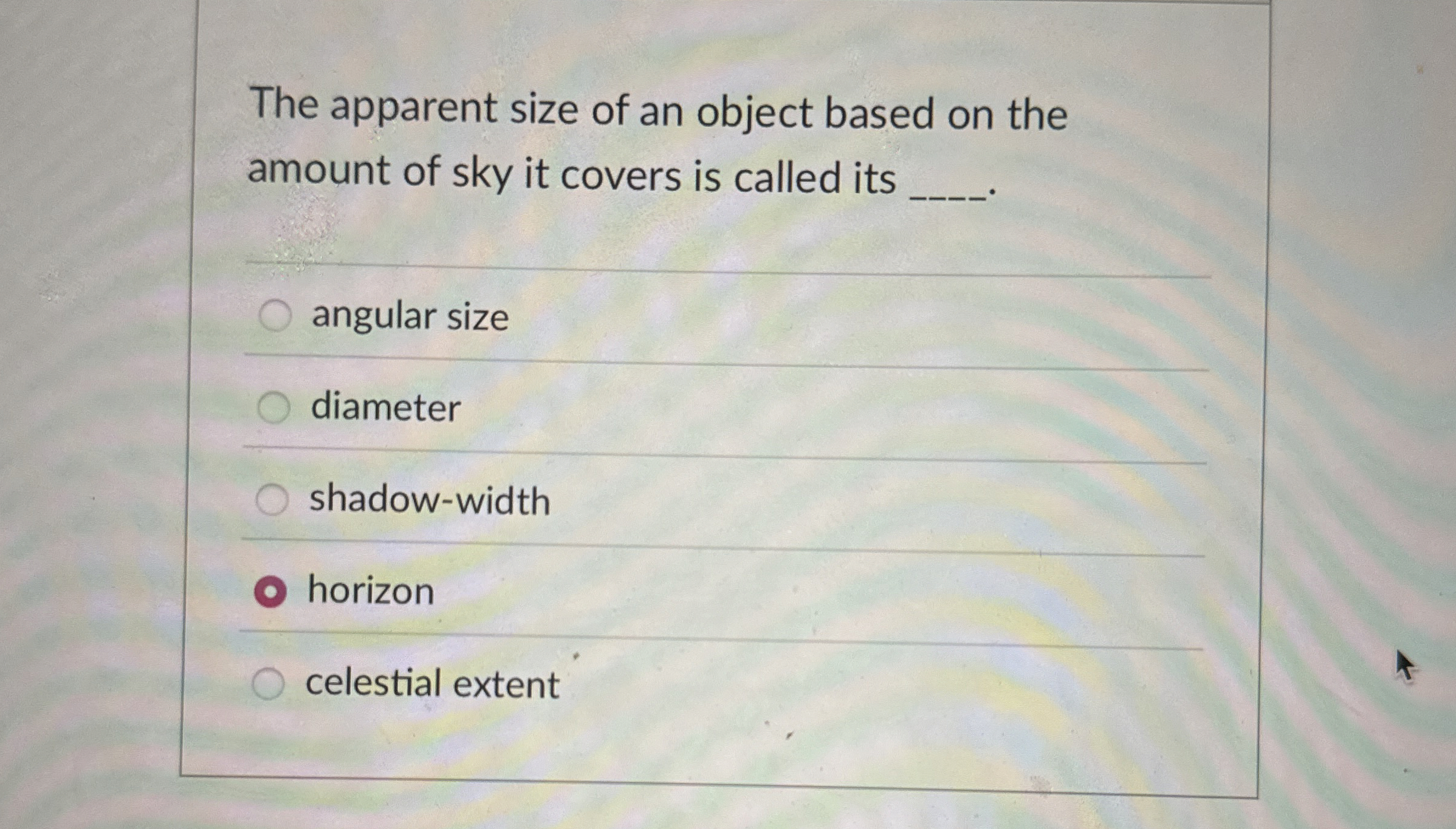 Solved The apparent size of an object based on the amount of | Chegg.com