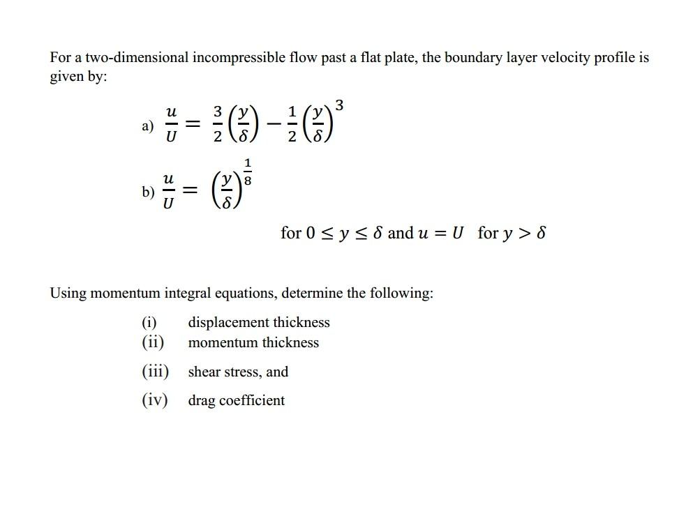 Solved For a twodimensional flow past a flat
