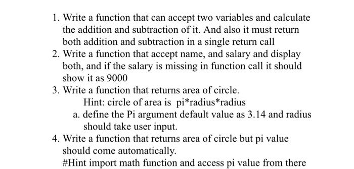 Solved 1. Write a function that can accept two variables and | Chegg.com