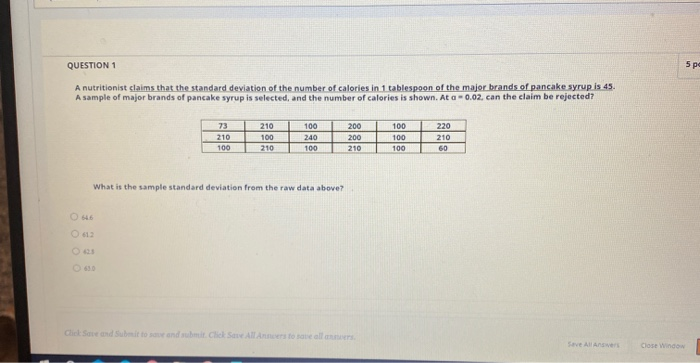 Solved QUESTION 1 A nutritionist claims that the standard | Chegg.com