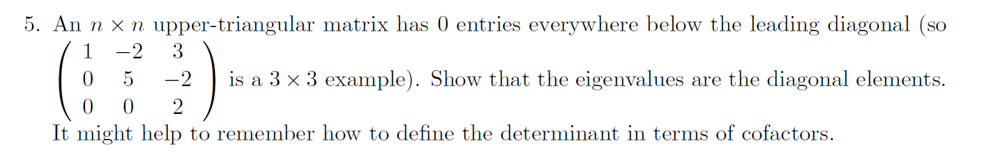 Solved 5. An n×n upper-triangular matrix has 0 entries | Chegg.com