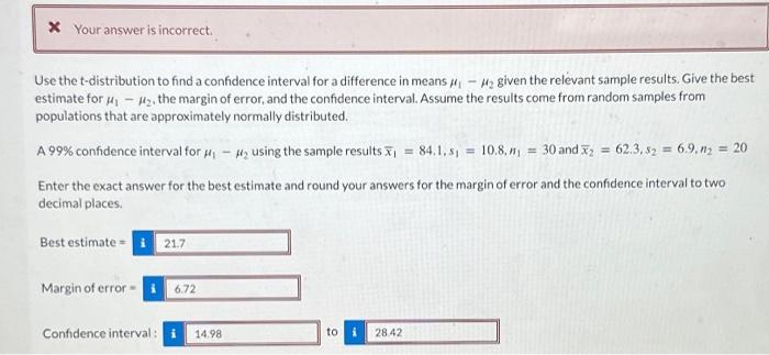 Solved Use the t-distribution to find a confidence interval | Chegg.com