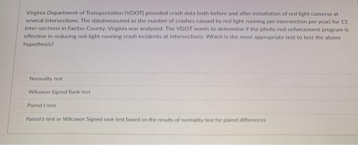 Solved Virginia Department of Transportation (VDOT) provided | Chegg.com