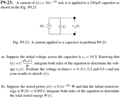 Solved A current of i(t) = 10e-10 mA is applied to a 100 mu | Chegg.com