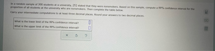 Solved In a random sample of 300 students at a university, | Chegg.com