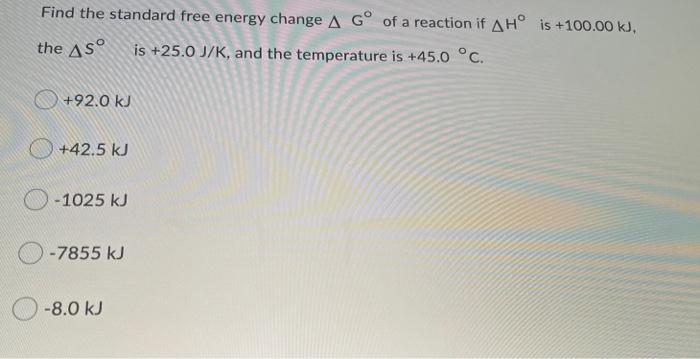 Solved Find The Standard Free Energy Change A Gº Of A | Chegg.com