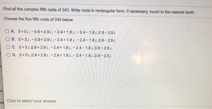 solved-find-all-the-complex-fifth-roots-of-243-write-roots-chegg