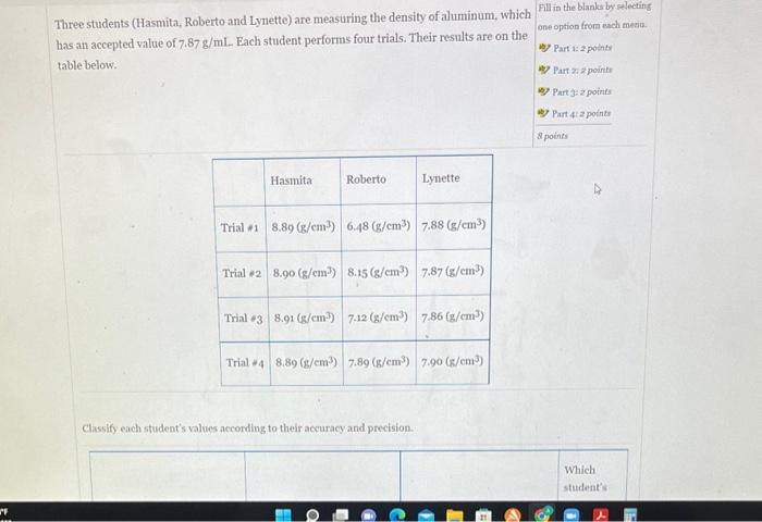 Classify each students values according to their accuracy and precision.