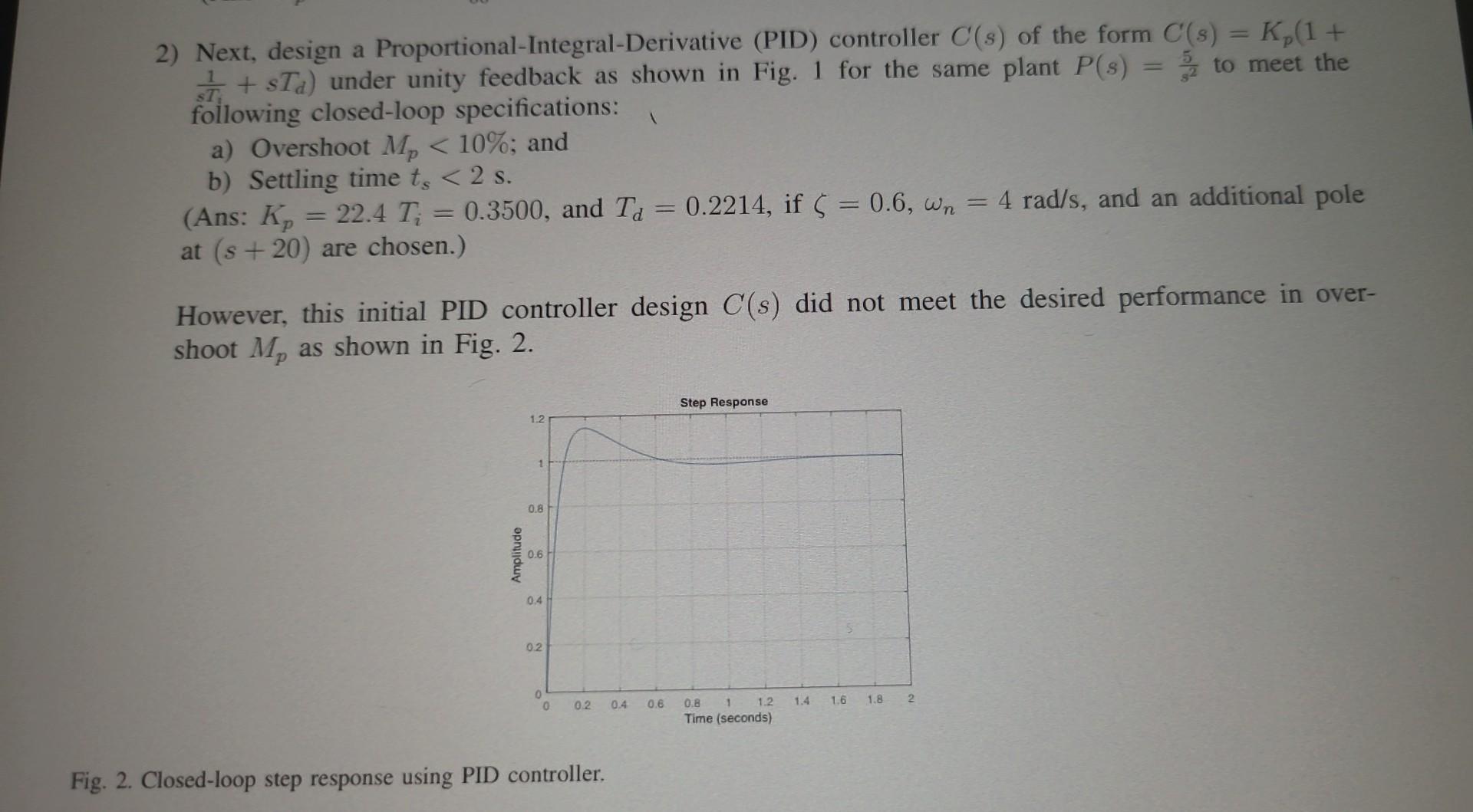 Solved 2) Next, Design A Proportional-Integral-Derivative | Chegg.com