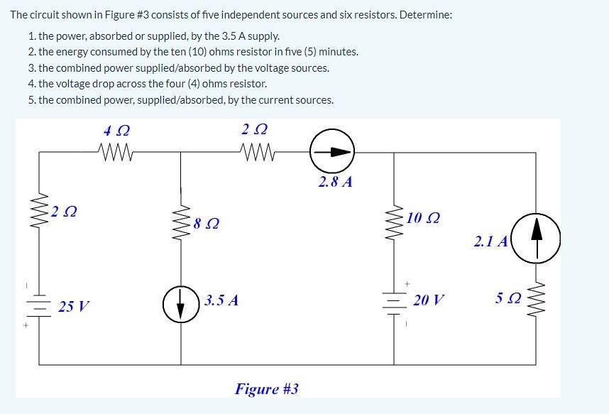 Solved The circuit shown in Figure #3 ﻿consists of five | Chegg.com