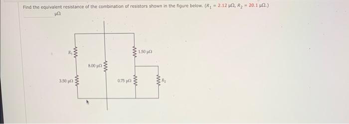 [Solved]: Find The Equivalent Resistance Of The Combination