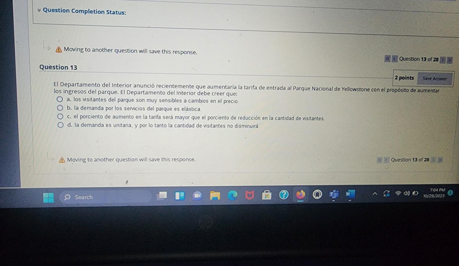 Moving to another question will save this response. «/ Question 13 of 28 2 points El Departamento del Interior anunció recie