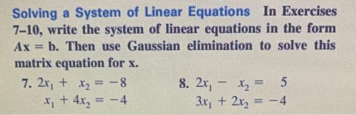 Solved Solving a System of Linear Equations In Exercises | Chegg.com