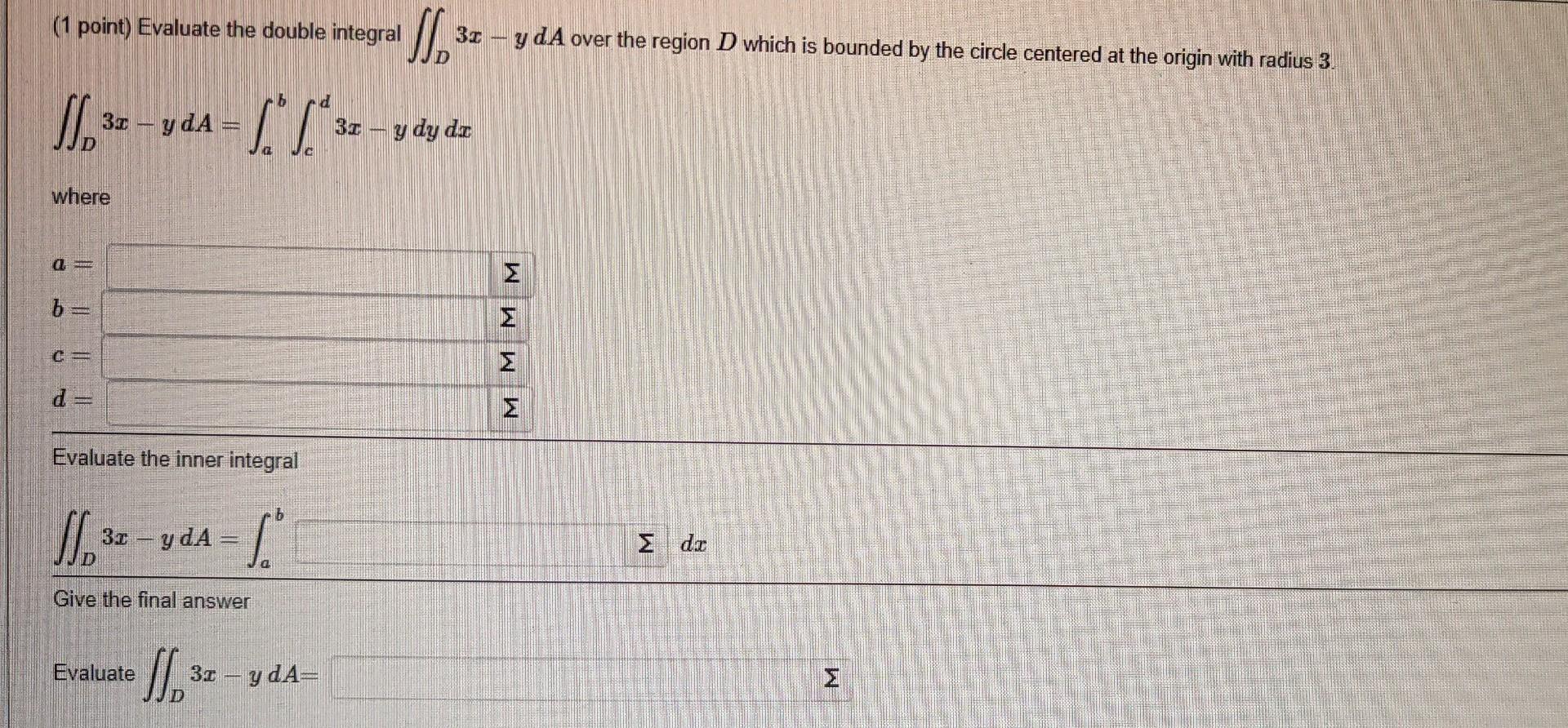 Solved 1 Point Evaluate The Double Integral ∬d3x−yda Over