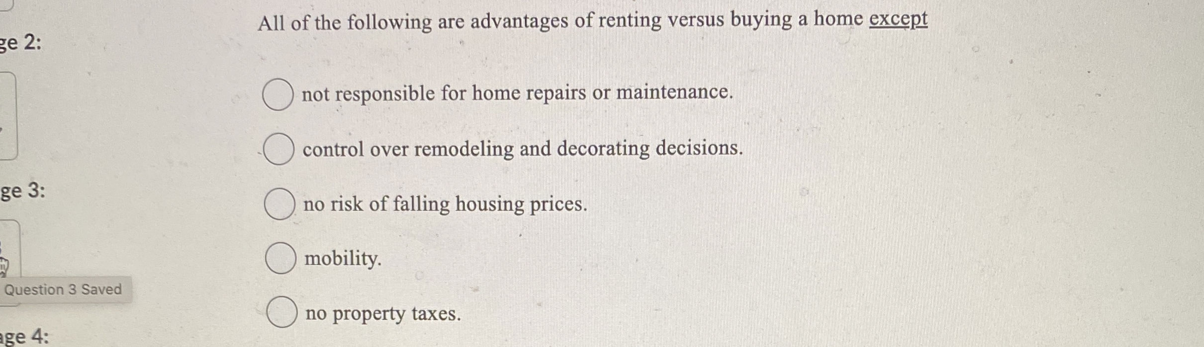 Solved All of the following are advantages of renting versus