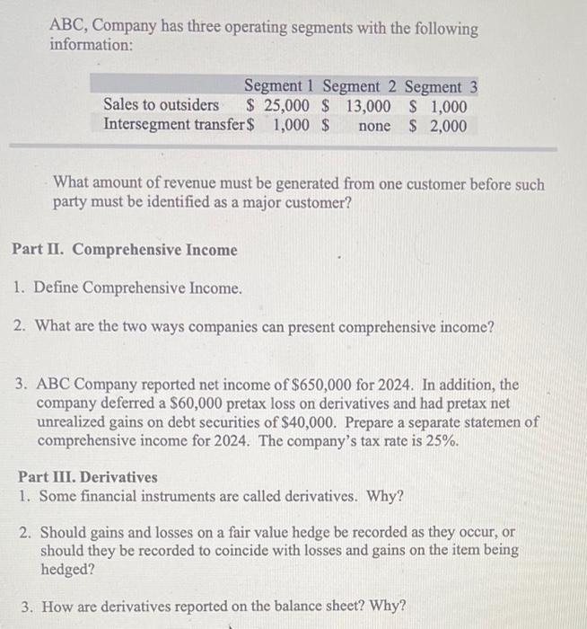 Solved ABC, Company has three operating segments with the | Chegg.com