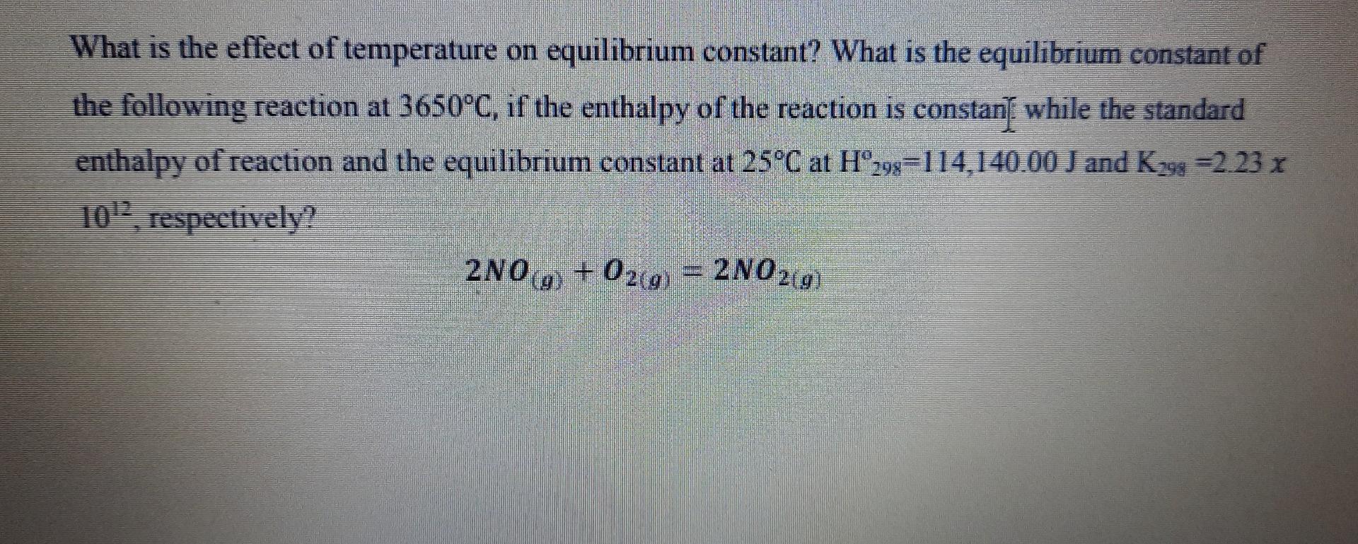 Solved What is the effect of temperature on equilibrium | Chegg.com