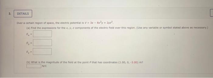 Solved Over a certain region of space, the electric | Chegg.com
