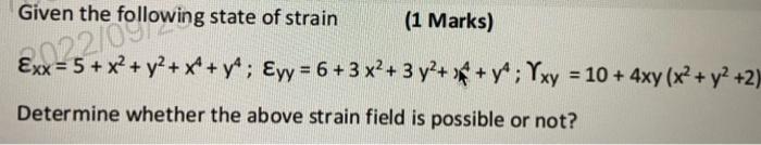 Solved Given the following state of strain (1 Marks) | Chegg.com
