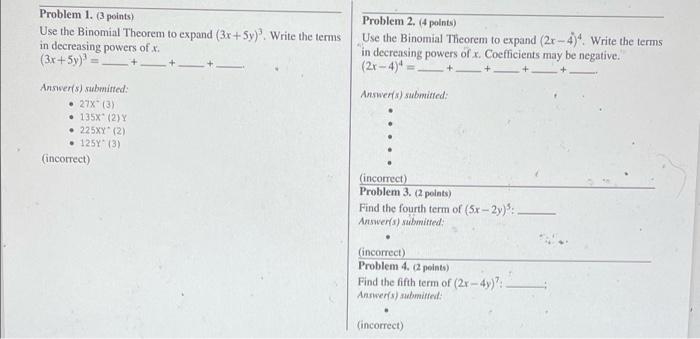 Solved Problem 1. 3 points) Use the Binomial Theorem to | Chegg.com