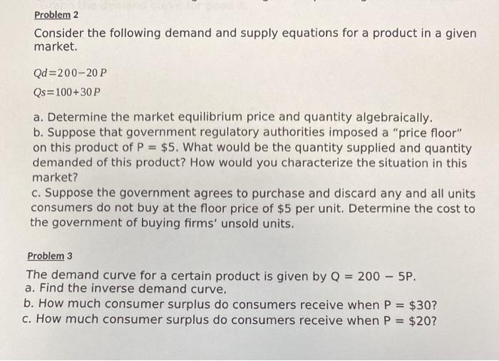 solved-problem-2-consider-the-following-demand-and-supply-chegg