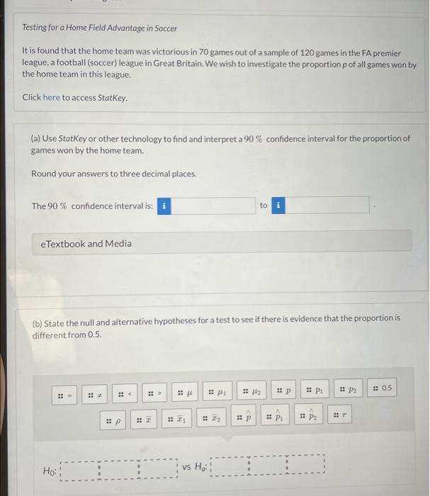 Solved Testing for a Home Field Advantage in Soccer It is