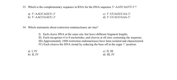 Solved 33. Which is the complementary sequence in RNA for | Chegg.com