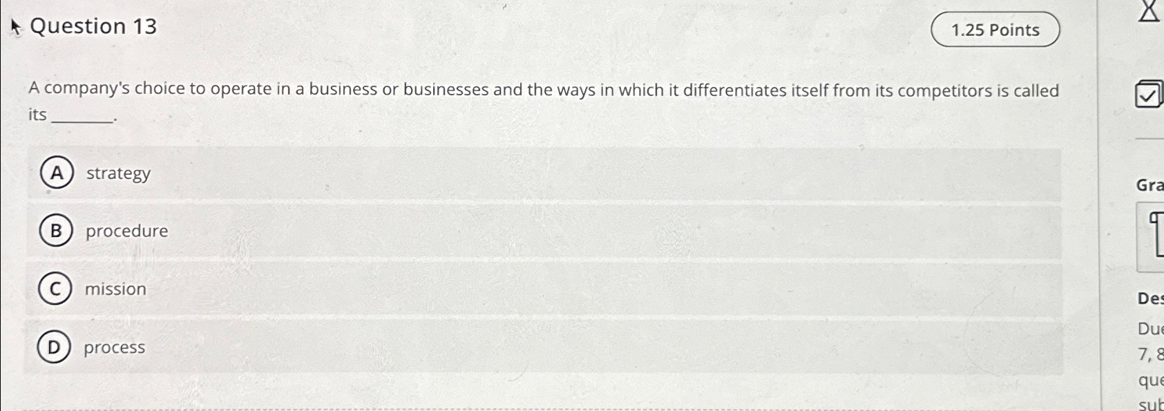 Solved Question 13A company's choice to operate in a | Chegg.com