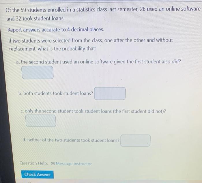Solved Of the 59 students enrolled in a statistics class | Chegg.com