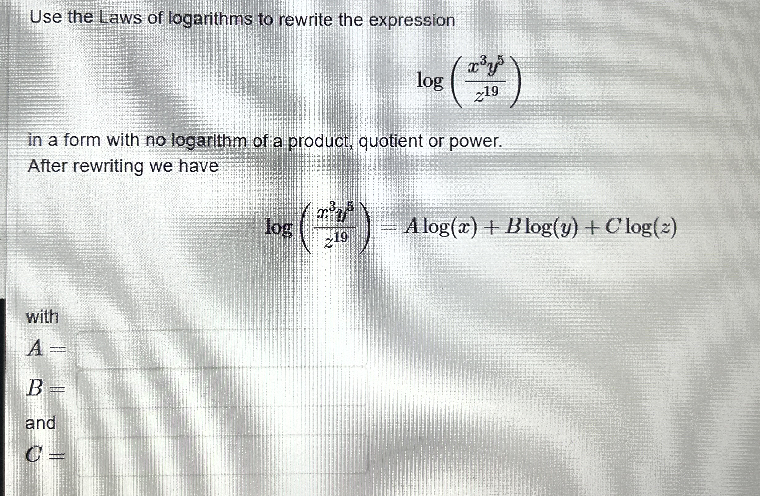 Solved Use the Laws of logarithms to rewrite the | Chegg.com