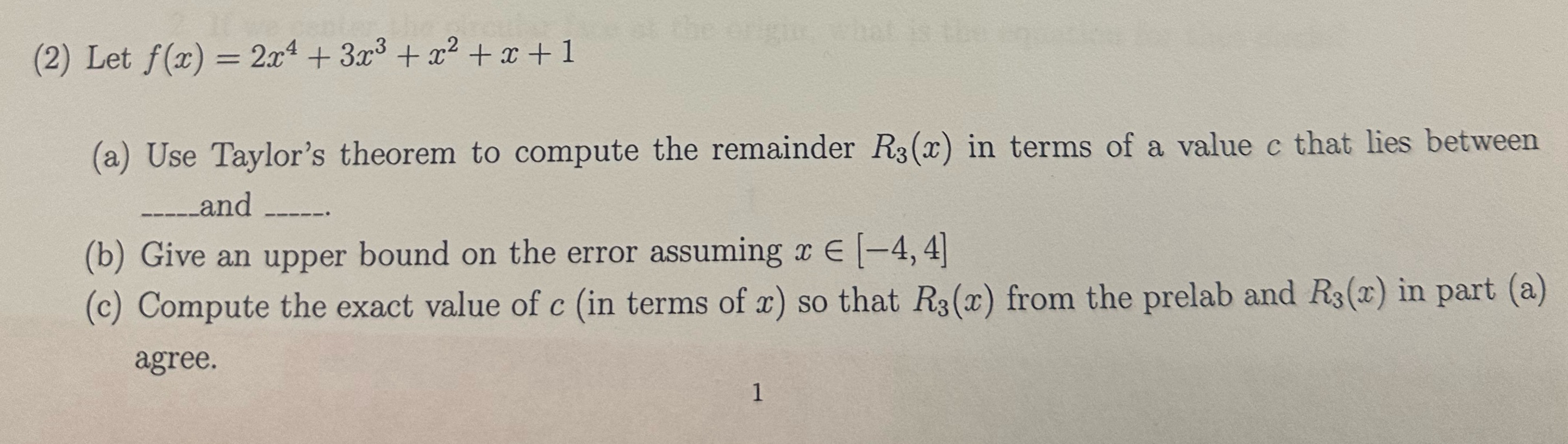 Solved 2 ﻿let F X 2x4 3x3 X2 X 1 A ﻿use Taylors Theorem