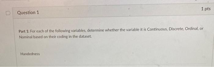 Solved Part 1: For Each Of The Following Variables, | Chegg.com