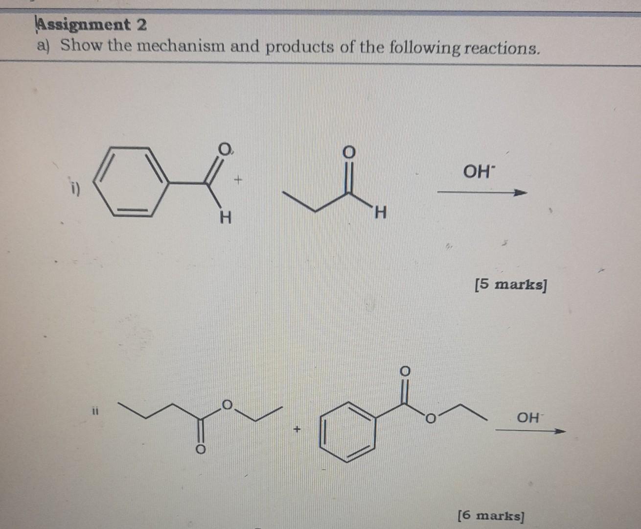 Solved Assignment 2 a) Show the mechanism and products of | Chegg.com