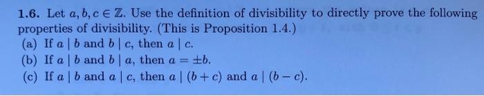 Solved 1.6. Let A, B, C E Z. Use The Definition Of | Chegg.com