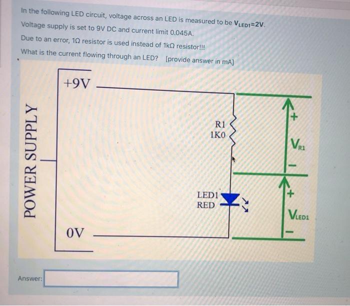 Solved In the following LED circuit, voltage across an LED | Chegg.com
