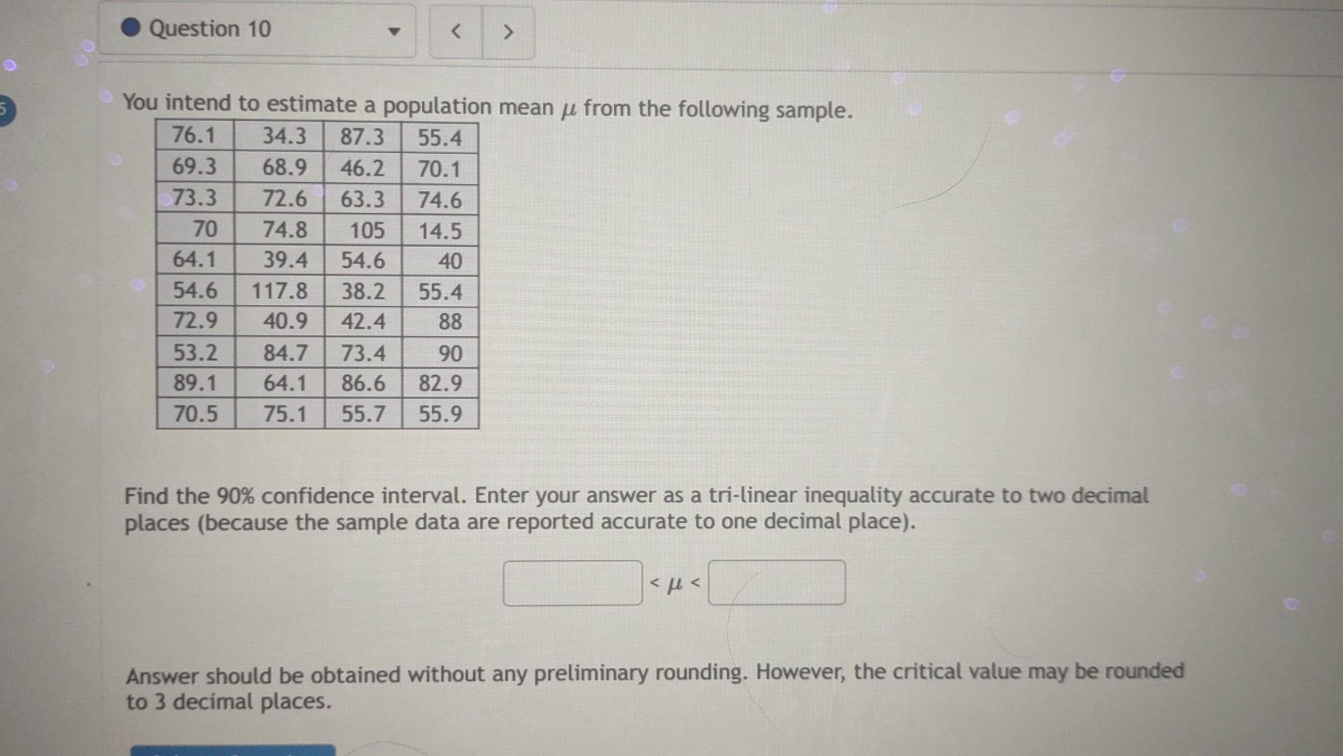 Solved You intend to estimate a population mean μ from the | Chegg.com