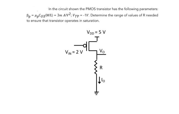 Solved In the circuit shown the PMOS transistor has the | Chegg.com