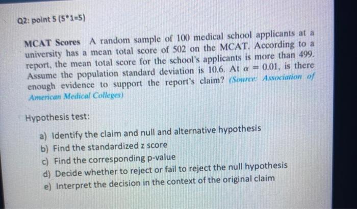 Solved Q2: point 5 (5*1-5) MCAT Scores A random sample of | Chegg.com