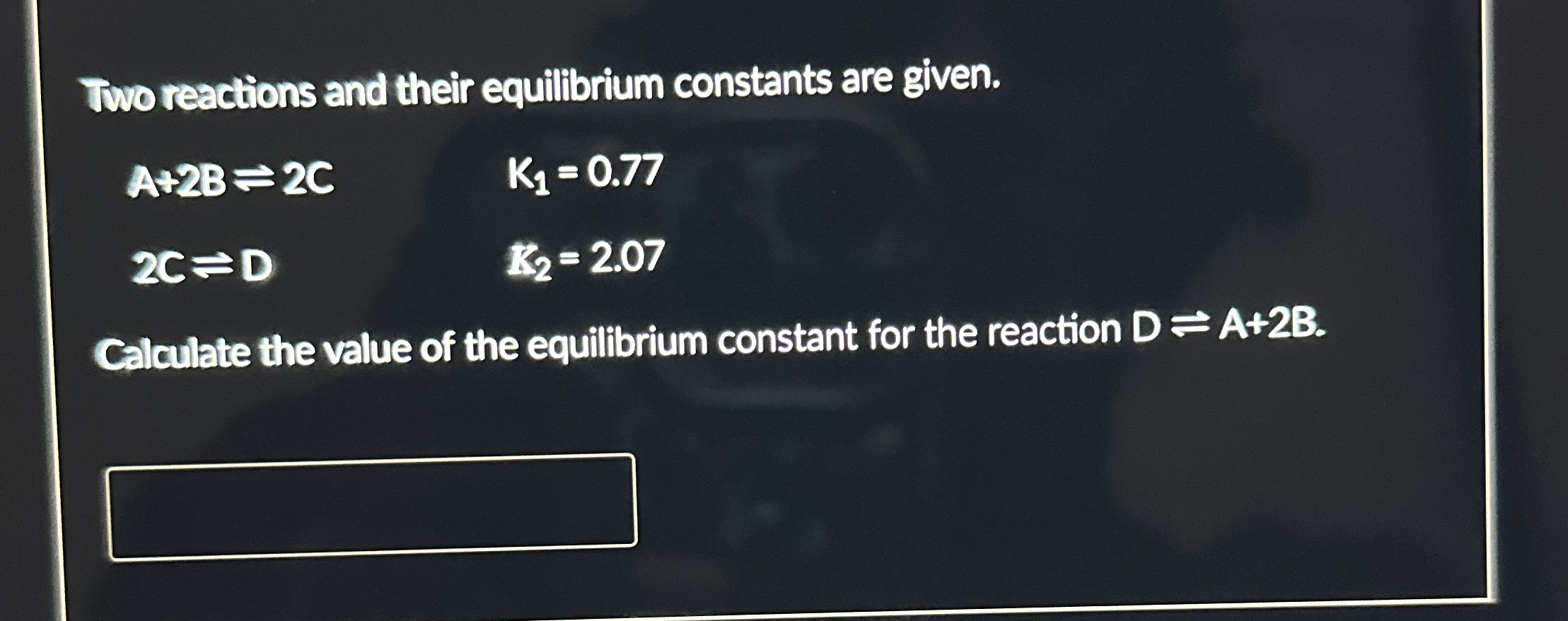 Solved Two reactions and their equilibrium constants are | Chegg.com