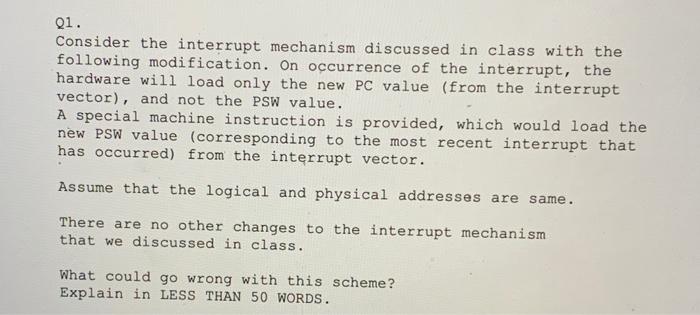 Solved Q1. Consider the interrupt mechanism discussed in | Chegg.com
