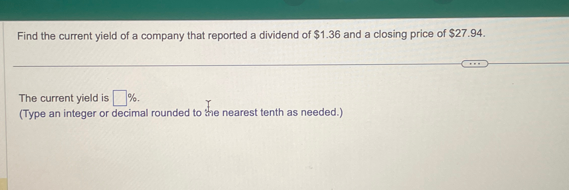 Solved Find the current yield of a company that reported a | Chegg.com