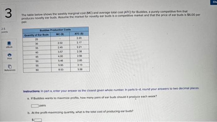 Solved The table below shows the weekly marginal cost (MC) | Chegg.com