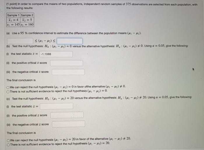 Solved (1 point) In order to compare the means of two | Chegg.com