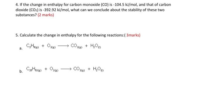 Solved 4. If The Change In Enthalpy For Carbon Monoxide (co) 