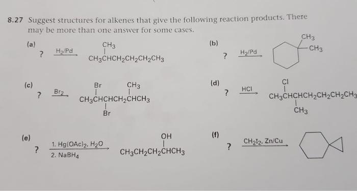 Solved 8.27 Suggest structures for alkenes that give the | Chegg.com