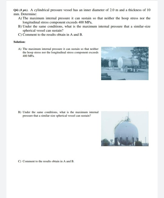 Solved 04) (8 pts). A cylindrical pressure vessel has an | Chegg.com