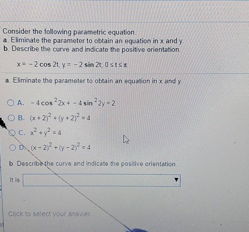 Solved Consider the following parametric equation a. | Chegg.com
