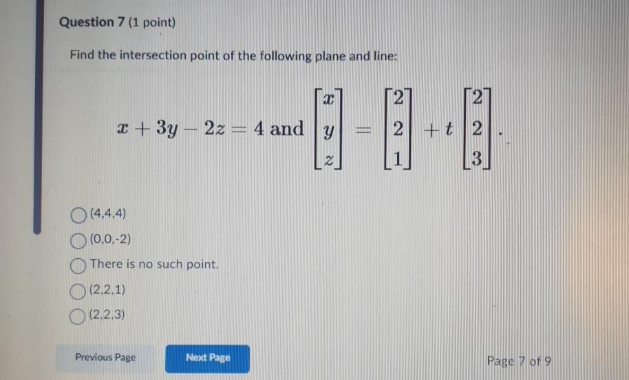 Solved Question 7 (1 ﻿point)Find the intersection point of | Chegg.com